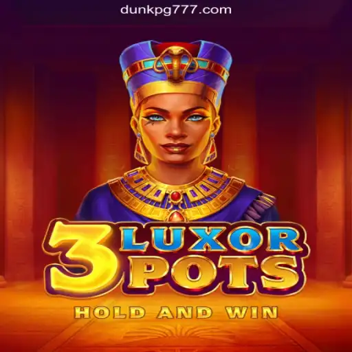 Explore the Exciting World of 3LuxorPots on DUNKPG.com: The Premier Online Slots Platform in Brazil