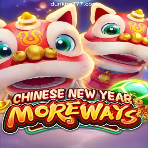 Exploring CHINESENEWYEARMOREWAYS on DUNKPG.com: A New Dimension of Online Slots