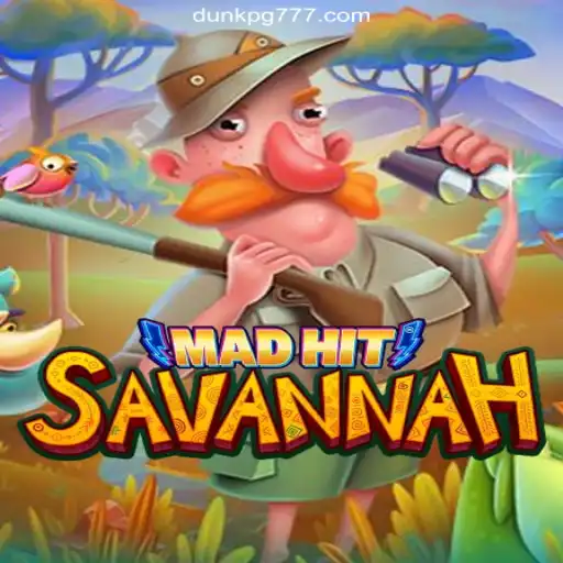 MadHitSavannah: The Ultimate Online Slots Experience on DUNKPG.com