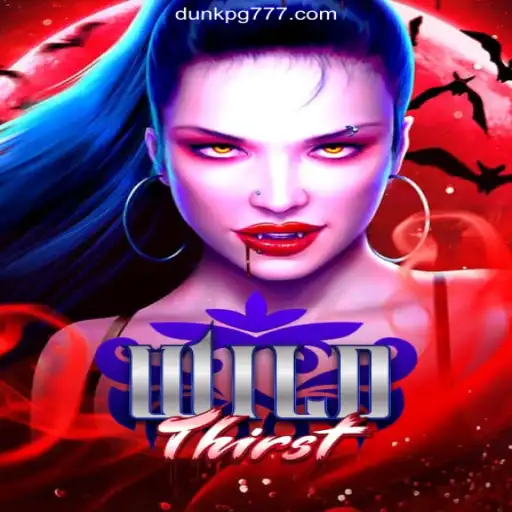 Exploring the Excitement of WildThirst: The Top Choice on DUNKPG.com